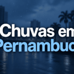 Inmet coloca 118 cidades de Pernambuco em alerta de perigo por chuva intensa
